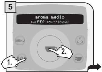 SAECO TALEA RING PLUS - 2.PROGRAMMAZIONE DAL MENU "IMPOSTAZIONE BEVANDE" - 6