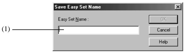 KONICA MINOLTA PI8500PRO - Functions of the Save Easy Set Name dialog box - 1