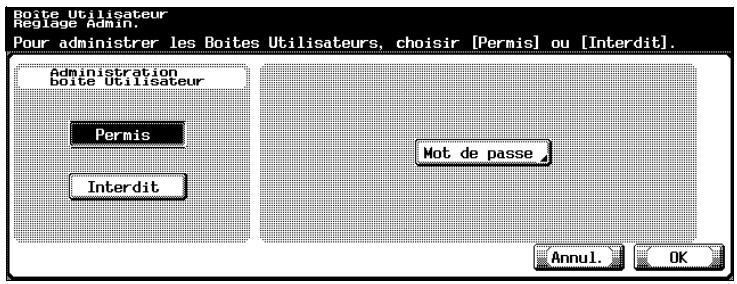 KONICA MINOLTA BIZHUB 500 - Pour spécifier le paramètre “Boîte Utilisateur Réglage Admin.” - 2