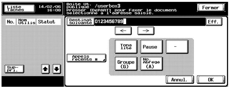 KONICA MINOLTA BIZHUB 500 - Sur le clavier, tapez le numéro de fax. - 1