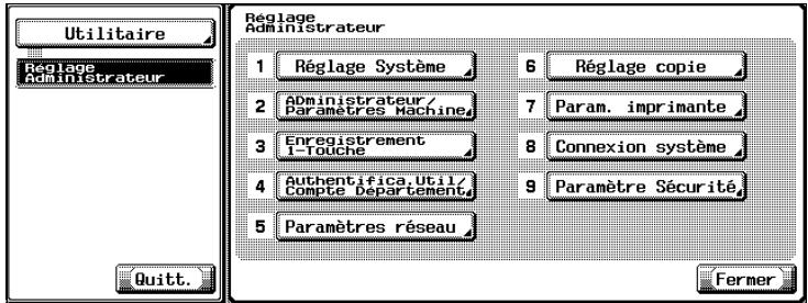KONICA MINOLTA BIZHUB 500 - L'écran Réglage administrateur apparaît. - 1
