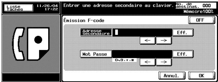KONICA MINOLTA BIZHUB C352 - Saisissez le numéro de la boîte sur le poste récepteur dans le champ Adresse secondaire. Appuyez sur [Mot Passe] et tapez le mot de passe au clavier, s'il y a lieu. - 1
