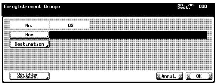 KONICA MINOLTA BIZHUB C352 - Appuyez sur [Nom] et saisissez le nom du groupe. - 1