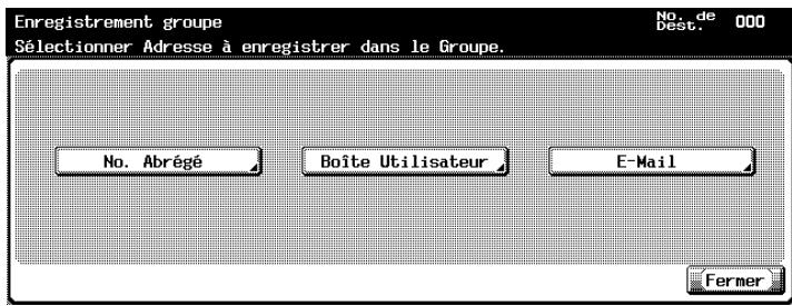 KONICA MINOLTA BIZHUB C352 - Sélectionnez la catégorie à enregistrer dans le groupe parmi [No. abrégé], [Boîte utilisateur] et [E-Mail]. - 1