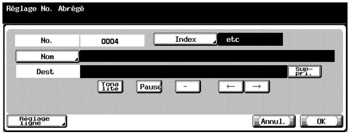 KONICA MINOLTA BIZHUB C352 - Appuyez sur [Nom], saisissez le nom à enregistrer, puis appuyez sur [OK]. - 1