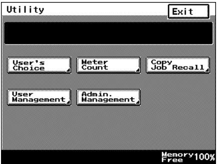 Utility Exit User's Choice Meter Count Copy Job Recall User Management Admin. Management Memory 100% Free