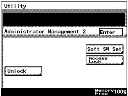 Utility Administrator Management 2 Enter Soft SW Set Access Lock Unlock Memory100% Free
