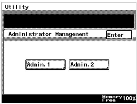 Utility Administrator Management Enter Admin. 1 Admin. 2 Memory 100% Free