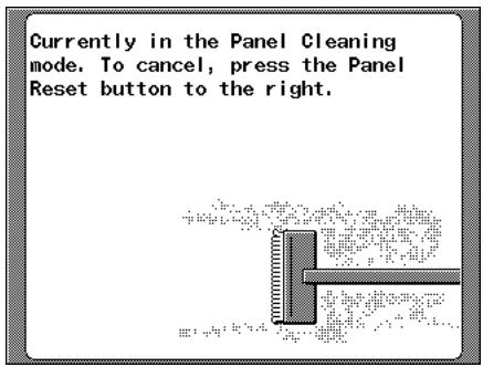 Currently in the Panel Cleaning mode. To cancel, press the Panel Reset button to the right.