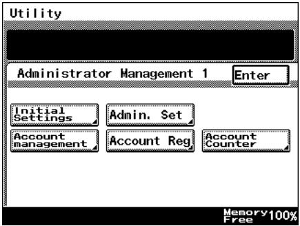 Utility Administrator Management 1 Enter Initial Settings Admin. Set Account management Account Reg Account Counter Memory 100% Free