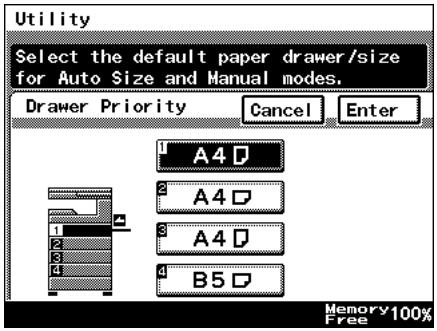 Utility Select the default paper drawer/size for Auto Size and Manual modes. Drawer Priority Cancel Enter 1 A4 D 2 A4 D 3 A4 D 4 B5 D 1 2 3 4 Memory 100% Free Free