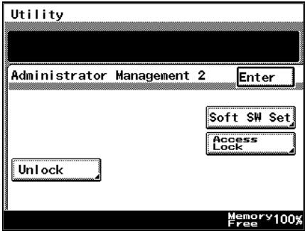 Utility Administrator Management 2 Enter Soft SW Set Access Lock Unlock Memory100% Free