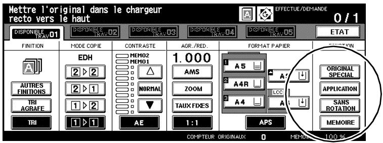Mettre l'original dans le chargeur recto vers le haut EFFECTUE/DEMANDE 0 / 1 DISPONIBLE TRAV-01 DISPONIBLE TRAV-02 DISPONIBLE TRAV-03 DISPONIBLE TRAV-04 DISPONIBLE TRAV-05 ETAT FINITION MODE COPIE CONTRASTE AGR./RED. FORMAT PAPIER EDH MEMO2 MEMO1 1.000 AMS A5 A7 ORIGINAL SPECIAL AUTRES FINITIONS 2 > 2 2 > 1 NORMAL ZOOM A4R LCC APPLICATION TRI AGRAFE 1 > 2 TAUX FIXES A4 A1 SANS ROTATION TRI 1 > 1 AE 1:1 APS MEMOIRE COMPTEUR ORIGINAUX 0 MEMOURE 100 % 0 / 1