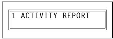 KONICA MINOLTA FK-118 - Specifying the Setting for "ACTIVITY REPORT" - 1
