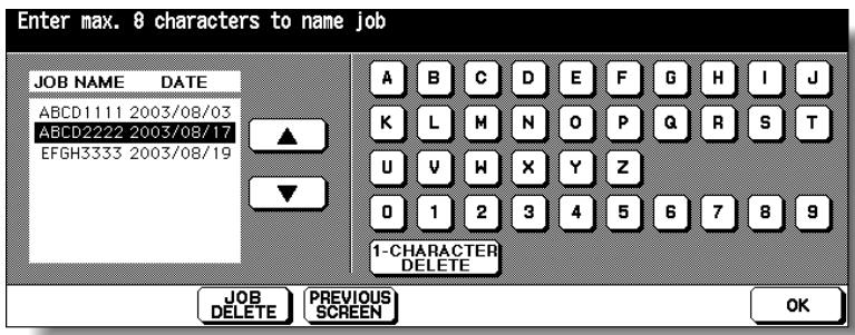 KONICA MINOLTA 7255 - Enter the desired job name in up to 8 characters from the touch screen keypad. - 1