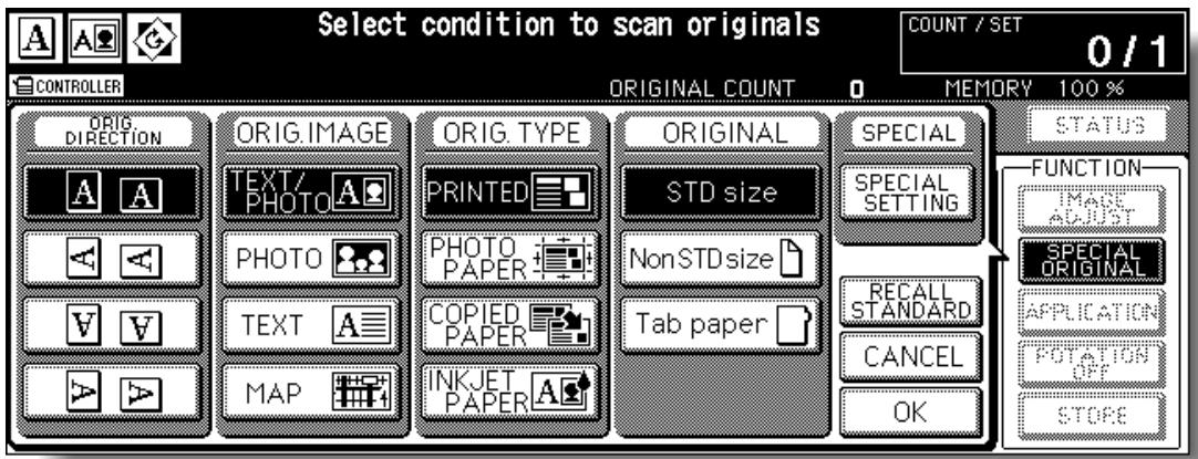 Select condition to scan originals COUNT / SET 0 / 1 CONTROLLER ORIGINAL COUNT MEMORY 100 % ORIG DIRECTION ORIG IMAGE ORIG TYPE ORIGINAL SPECIAL STATUS FUNCTION IMASE ACJUST SPECIAL ORIGINAL RECALL STANDARD CANCEL OK APPLICATION POTATION OFF STOP