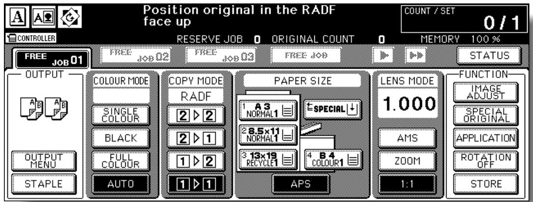 Position original in the RADF face up COUNT / SET 0 / 1 CONTROLLER RESERVE JOB ORIGINAL COUNT MEMORY 100 % FREE JOB 01 FREE JOB 02 FREE JOB 03 FREE JOB STATUS OUTPUT COLOUR MODE COPY MODE PAPER SIZE LENS MODE FUNCTION A B A B SINGLE COLOUR RADF 1 A 3 NORMAL1 ESPECIAL↓ BLACK 2 ▷ 2 2 ▷ 1 1 ▷ 2 FULL COLOUR 3 8.5x11 NORMAL1 RECYCLE1 4 B 4 COLOUR1 OUTPUT MENU AUTO APS ZOOM 1:1 STORE STAPLE STAPLE AUTO APS
