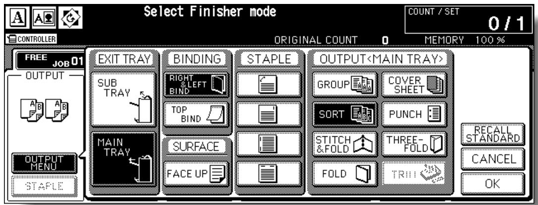 Select Finisher mode COUNT / SET 0 / 1 CONTROLLER ORIGINAL COUNT 0 MEMORY 100 % FREE JOB 01 OUTPUT A B A B OUTPUT MENU STAPLE EXIT TRAY SUB TRAY MAIN TRAY BINDING RIGHT & LEFT BIND TOP BIND SURFACE FACE UP STAPLE OUTPUT GROUP COVER SHEET SORT PUNCH STITCH & FOLD THREE-FOLD FOLD TRI RECALL STANDARD CANCEL OK