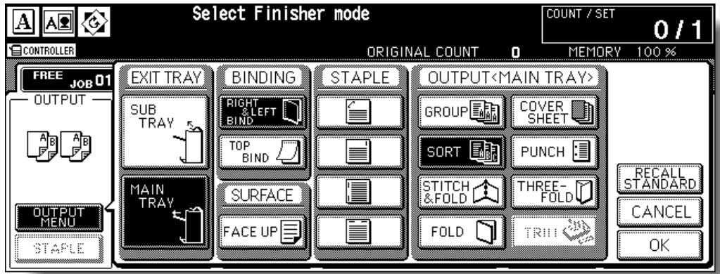 Select Finisher mode COUNT / SET 0 / 1 CONTROLLER ORIGINAL COUNT MEMORY 100 % FREE JOB 01 OUTPUT A B A B F OUTPUT MENU STAPLE EXIT TRAY SUB TRAY MAIN TRAY BINDING RIGHT & LEFT BIND TOP BIND SURFACE FACE UP STAPLE OUTPUT GROUP COVER SHEET SORT PUNCH STITCH &FOLD THREE-FOLD FOLD TRI11 RECALL STANDARD CANCEL OK