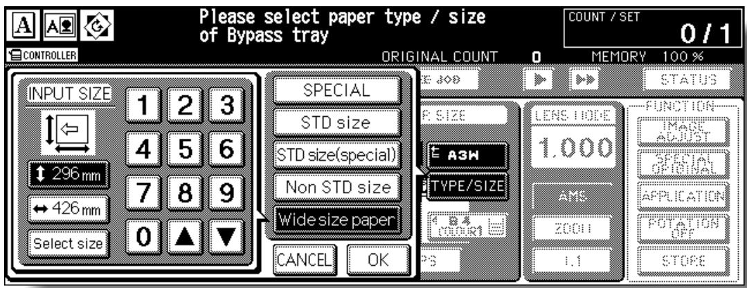 Please select paper type / Size of Bypass tray COUNT / SET 0 / 1 CONTROLLER ORIGINAL COUNT 0 MEMORY 100 % INPUT SIZE 1 2 3 ← 4 5 6 ↑ 296 mm 7 8 9 ← 426 mm Select size SPECIAL STD size STD size(special) Non STD size Wide size paper CANCEL OK A3W TYPE/SIZE LENS NODE 1.000 AMS ZOOM 1.1 FUNCTION IMAX ADJUST SPECIAL ORIGINAL APPLICATION POTATION OFF STORE