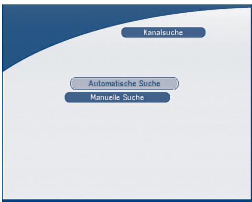 Kanalsuche Automatische Suche Manuelle Suche