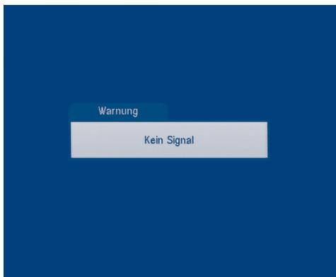 Warnung Kein Signal