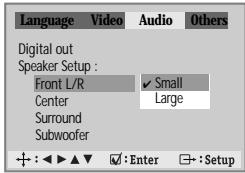 DAEWOO DQD-6100D - Select a Front L/R Speaker. The user can select a Front L/R Spe between "Small" and "Large". - 1