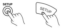 ONKYO TX-DS595 - Press the SETUP button. - 1