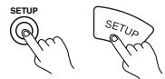 ONKYO TX-DS595 - Press the SETUP button. - 1