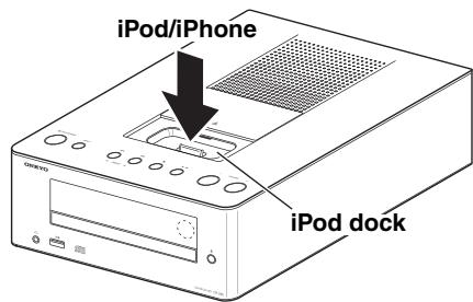 ONKYO CS-245DAB - Insert your iPod/iPhone into the CD receiver's iPod dock. - 1