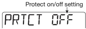 ZOOM PS04 - Refer to "Basic steps for handling projects" and bring up the indication "PROTECT". Then press the [ENTER] key. - 1