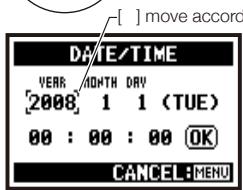 ZOOM H4NEXT - The operation when [ ] cursor is on display (Date-Time Setting, Changing File Name Directory, etc) - 3