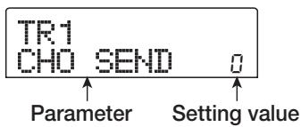 ZOOM MRS-802 - Press the [TRACK PARAMETER] key in the track parameter section and use the cursor up/down keys to bring the following indication onto the display. - 1