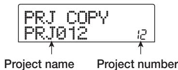 ZOOM MRS-802 - Refer to steps 1 - 2 of "Basic procedure" to bring up the indication "PROJECT COPY" on the display. Then press the [ENTER] key. - 1