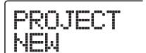 ZOOM MRS-802 - Use the cursor left/right keys to bring up the indication "PROJECT NEW" on the display. - 2