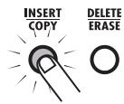 ZOOM RT-223 - Press the [INSERT/COPY] key. - 1