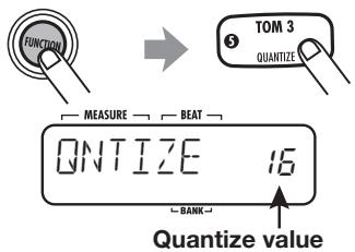 ZOOM RT-223 - Press the [FUNCTION] key and then pad 5 (QUANTIZE). - 1