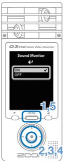 ZOOM Q3HD - Turning sound monitoring on or off - 2