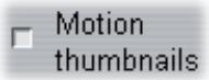 PINNACLE STUDIO 10 PLUS - Motion thumbnails checkbox: Check this option if you would like your - 1