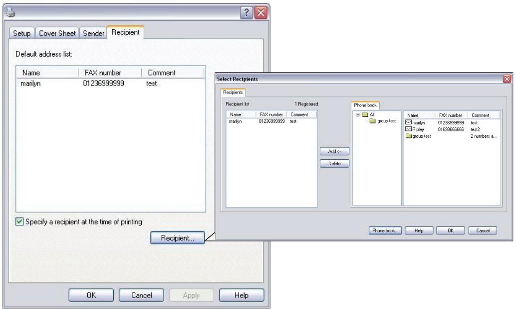 Setup Cover Sheet Sender Recipient Default address list: Name FAX number Comment marilyn 01236999999 test Specify a recipient at the time of printing Recipient... Select Recipients Recipients Recipient list 1 Registered Name FAX number Comment marilyn 01236999999 test Phone book All group test Add <... Delete Name FAX number Comment marilyn 01236999999 test Ripley 0168866666 test2 group test 2 numbers a... Phone book... Help OK Cancel OK Cancel Apply Help