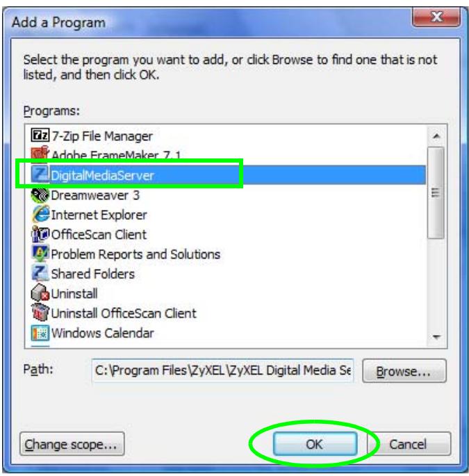 ZYXEL DMA-2500 - The Programs list now includes DigitalMediaServer. Click OK. - 1