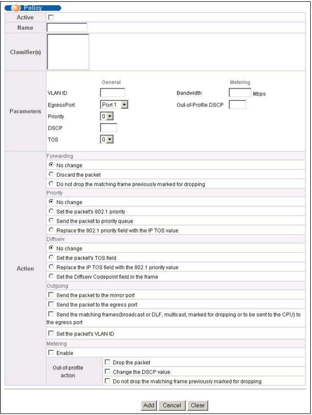 ZYXEL GS-3012F - You must first configure a classifier in the Classifier screen. Refer to Chapter 19 for more information. - 1