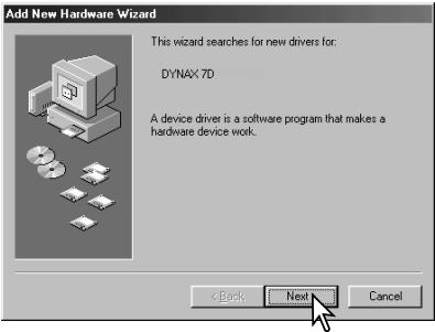 MINOLTA DYNAX 7D - CONNECTING TO WINDOWS 98 / 98 SECOND EDITION - 3