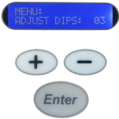 MENU: ADJUST DIPS: 03 + - Enter