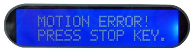 MOTION ERROR! PRESS STOP KEY.