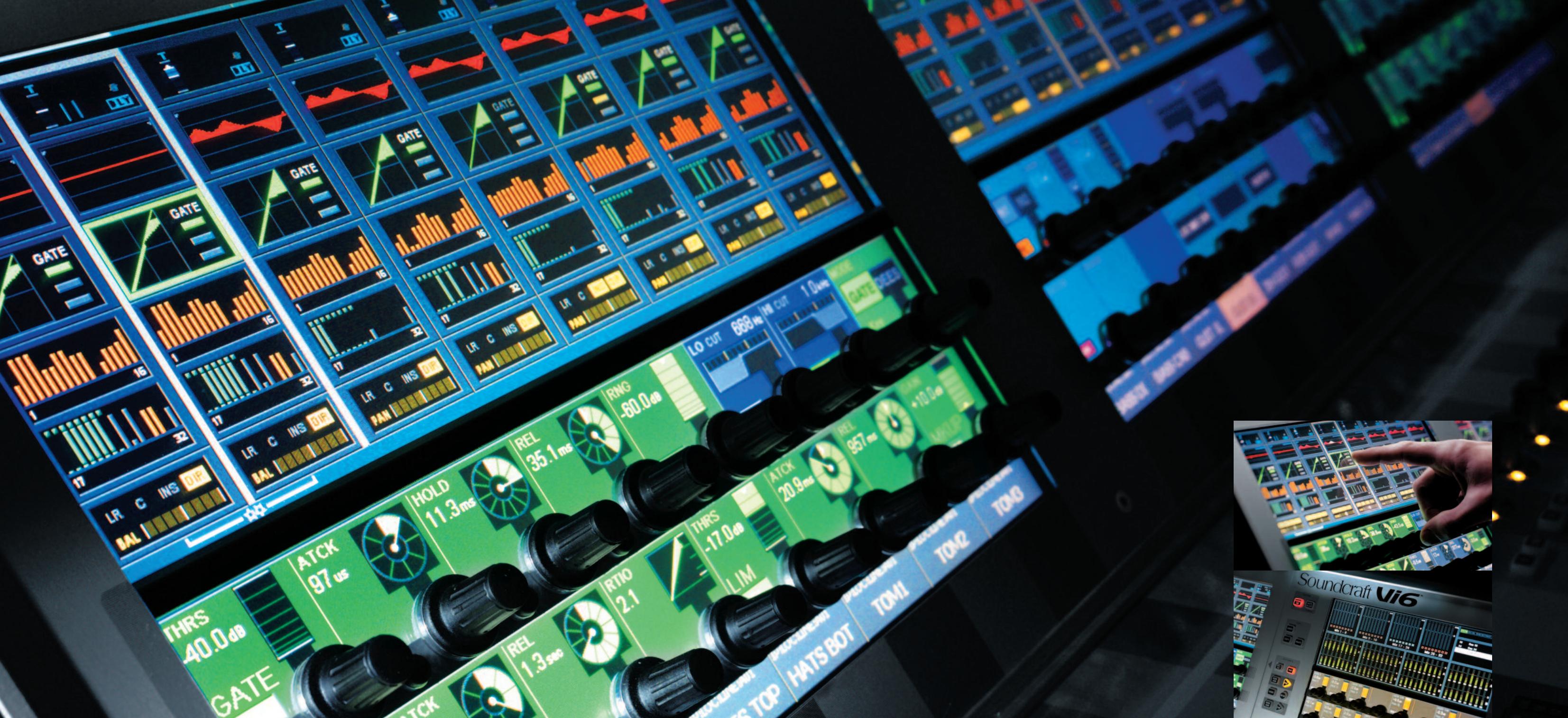 SOUNDCRAFT VI SERIES - Beyond intuitive. - 7