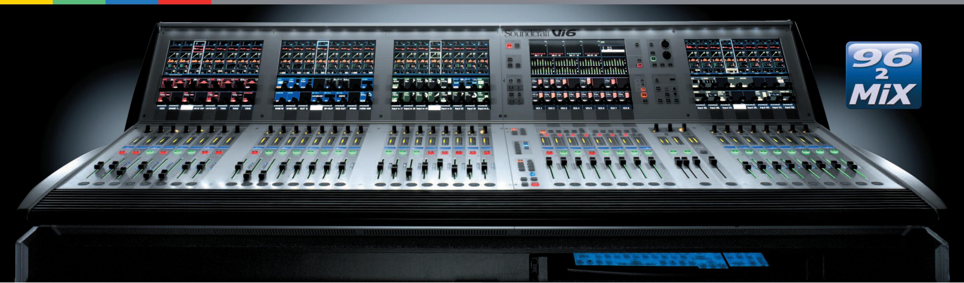 SOUNDCRAFT VI SERIES - Beyond intuitive. - 1