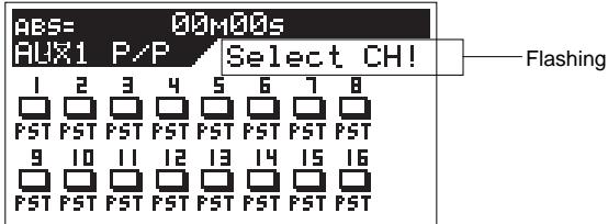 FOSTEX VF160EX - Press the [AUX1/AUX2] key while holding down the [SHIFT] key to bring up the pre/post selection screen. Each time you press the [AUX1/AUX2] key while holding down the [SHIFT] key, the pre/post selection screens for EFF1 and EFF2 alternate. The first time you bring up the channel parameter edit screen, the message prompting to select a channel ("Select CH!") flashes, as well as all the CH STATUS/CH SEL indicators on the panel flash. From the second time on, the previously selected channel is selected and ready to be edited when bringing up the screen (as shown in the drawing of step 2 below). - 1