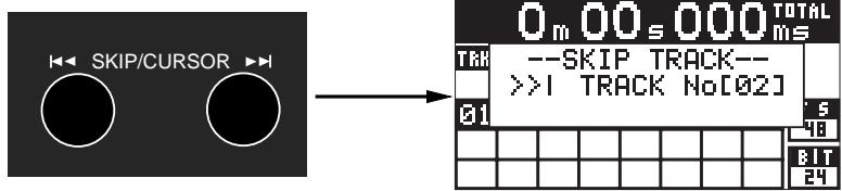 FOSTEX CR500 - : Using the [SKIP/CURSOR |▶▶] keys - 1