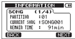 INFORMATION SONG (1/4) PARTITION :01 CURRENT SONG :SONG001 REMAIN TIME : 91min BACK NEXT
